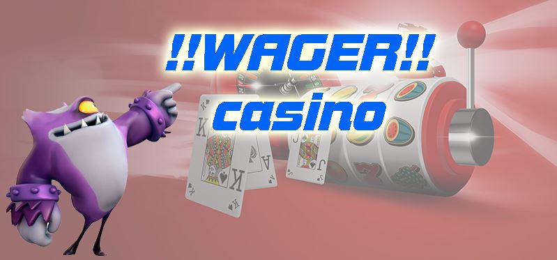 wager casino